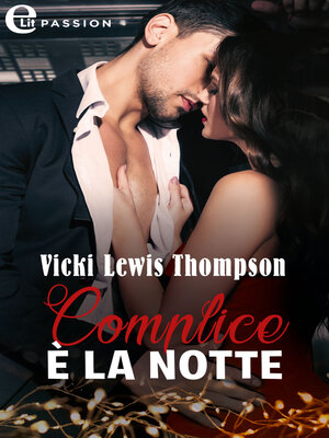 cover image of Complice è la notte